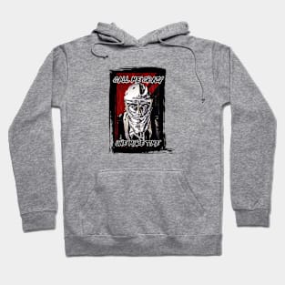 Hockey Goalie Crazy one more time Hoodie